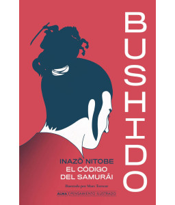 BUSHIDO. EL CODIGO DEL...