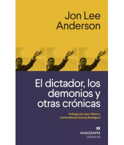 El Dictador, los Demonios y...