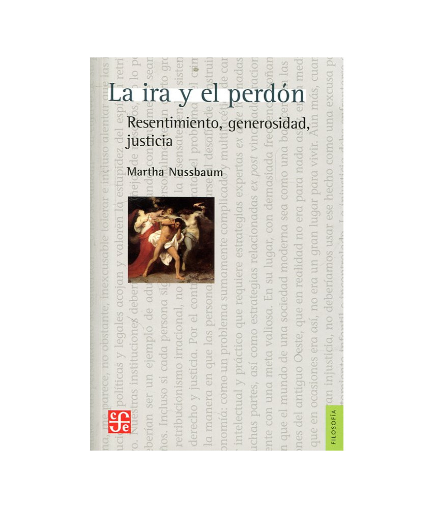La Ira y El Perdón Resentimiento Generosidad Justicia