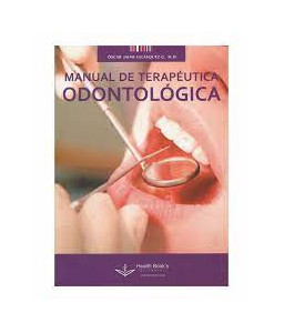 Manual de Terapéutica Odontológica