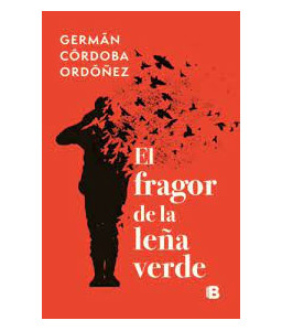 El fragor de la Leña Verde