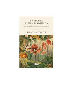 La Mente Bien Ajardinada