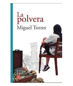 La Polvera - MIGUEL TORRES